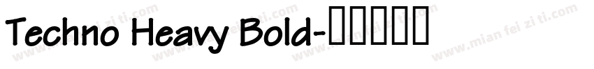 Techno Heavy Bold字体转换